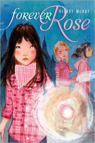 Title: Forever Rose (Casson Family Series #5), Author: Hilary McKay