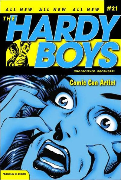 Comic Con Artist (Hardy Boys Undercover Brothers Series #21)