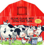 Alternative view 2 of Click, Clack, Moo: Cows That Type