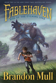 Title: Rise of the Evening Star (Fablehaven Series #2), Author: Brandon Mull