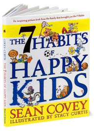 Title: The 7 Habits of Happy Kids, Author: Sean Covey