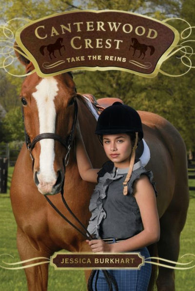 Take the Reins (Canterwood Crest Series #1)