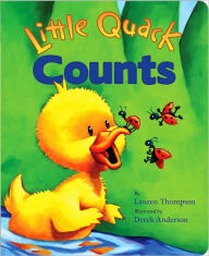 Title: Little Quack Counts, Author: Lauren Thompson