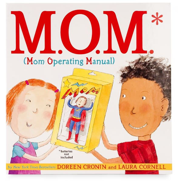 M.O.M. (Mom Operating Manual)