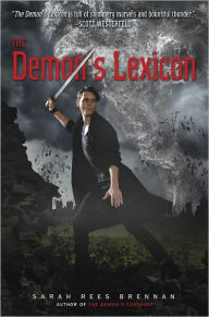 Title: The Demon's Lexicon (Demon's Lexicon Series #1), Author: Sarah Rees Brennan