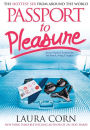 Passport to Pleasure: The Hottest Sex from Around the World