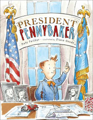 Title: President Pennybaker: With Audio Recording, Author: Kate Feiffer