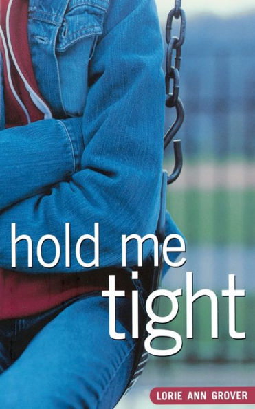 Hold Me Tight