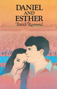 Title: Daniel & Esther, Author: Patrick Raymond