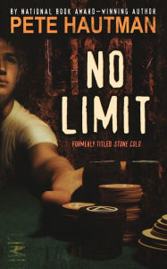 Title: No Limit, Author: Pete Hautman