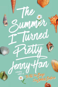Free downloadable books pdf format The Summer I Turned Pretty by Jenny Han