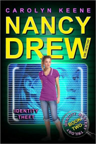 Title: Identity Theft (Nancy Drew Girl Detective: Identity Mysterry Series #2), Author: Carolyn Keene