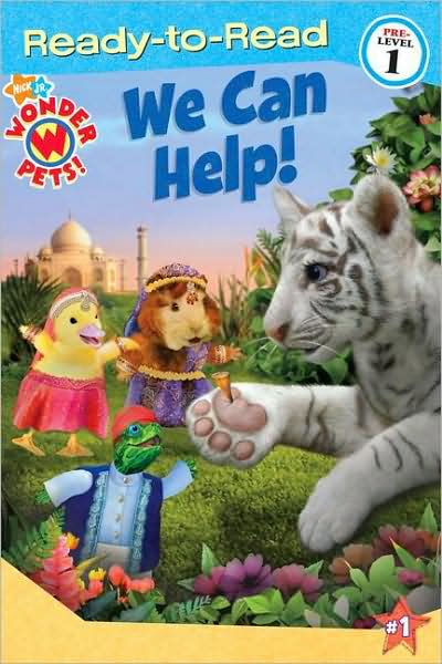 We Can Help! (Wonder Pets! Ready-to-Read Series) by Melinda Richards ...