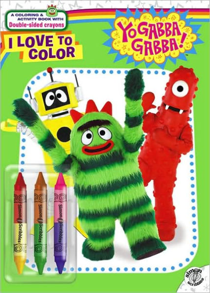 I Love to Color (Yo Gabba Gabba! Series)