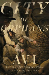 Title: City of Orphans, Author: Avi