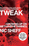 Alternative view 1 of Tweak: Growing Up on Methamphetamines