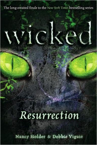 Title: Resurrection (Wicked Series #5), Author: Nancy Holder