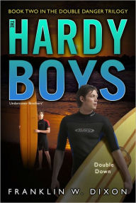 Title: Double Down (Hardy Boys Undercover Brothers Series #26), Author: Franklin W. Dixon