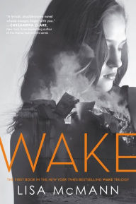 Title: Wake (Wake Trilogy Series #1), Author: Lisa McMann