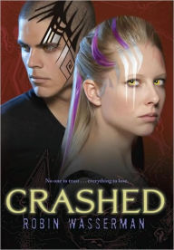 Title: Crashed (Gripping Trilogy Series #2), Author: Robin Wasserman