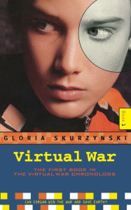 Title: Virtual War (The Virtual War Chronologs Series #1), Author: Gloria Skurzynski