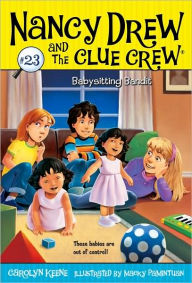 Title: Babysitting Bandit (Nancy Drew and the Clue Crew Series #23), Author: Carolyn Keene
