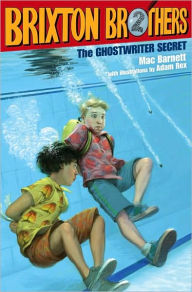 Title: The Ghostwriter Secret (Brixton Brothers Series #2), Author: Mac Barnett