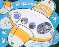 Title: Airplane Flight!: A Lift-the-Flap Adventure, Author: Susanna Leonard Hill