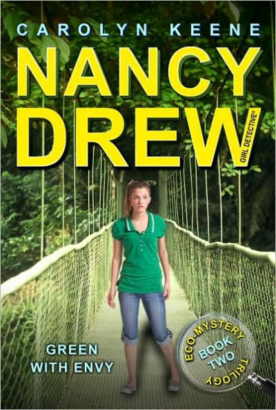 Green with Envy (Nancy Drew Girl Detective: Eco Mystery Series #2)