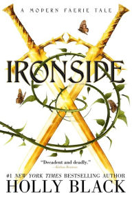 Title: Ironside (Modern Tale of Faerie Series #3), Author: Holly Black