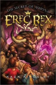 Title: The Secret of Ashona (Erec Rex Series #5), Author: Kaza Kingsley