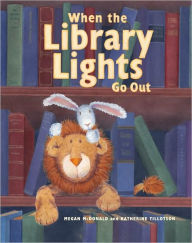 Title: When the Library Lights Go Out, Author: Megan McDonald