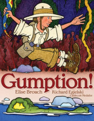 Title: Gumption!, Author: Elise Broach