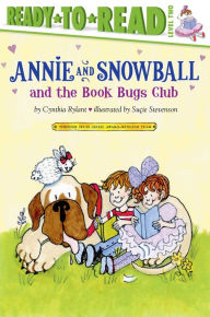 Annie and Snowball and the Book Bugs Club (Annie and Snowball Series #9)