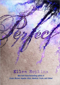 Title: Perfect, Author: Ellen Hopkins
