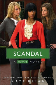 Title: Scandal (Private Series #11), Author: Kate Brian