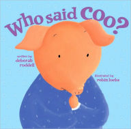 Title: Who Said Coo?, Author: Deborah Ruddell
