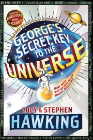 Title: George's Secret Key to the Universe, Author: Stephen Hawking