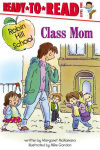 Alternative view 2 of Class Mom: Ready-to-Read Level 1 (with audio recording)