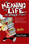 Alternative view 1 of The Meaning of Life . . . and Other Stuff