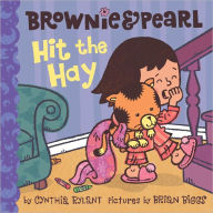 Title: Brownie and Pearl Hit the Hay, Author: Cynthia Rylant