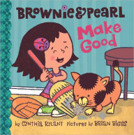 Title: Brownie and Pearl Make Good, Author: Cynthia Rylant