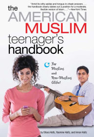 Title: The American Muslim Teenager's Handbook, Author: Dilara Hafiz