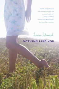 Title: Nothing Like You, Author: Lauren Strasnick