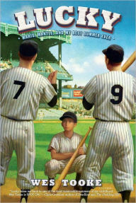 Title: Lucky: Maris, Mantle, and My Best Summer Ever, Author: Wes Tooke