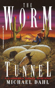 Title: The Worm Tunnel, Author: Michael Dahl