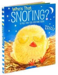 Title: Who's That Snoring?: A Pull-the-Tab Bedtime Book, Author: Jason Chapman