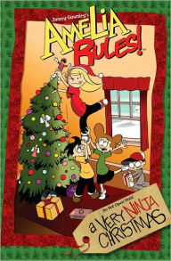 Title: A Very Ninja Christmas (Amelia Rules! Series), Author: Jimmy Gownley