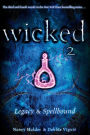 Legacy & Spellbound (Wicked Series) by Nancy Holder ...