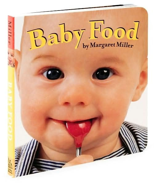 Baby Food (Look Baby! Books Series)